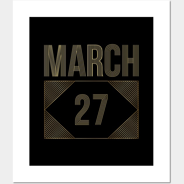 March 27 Wall Art by AnjPrint